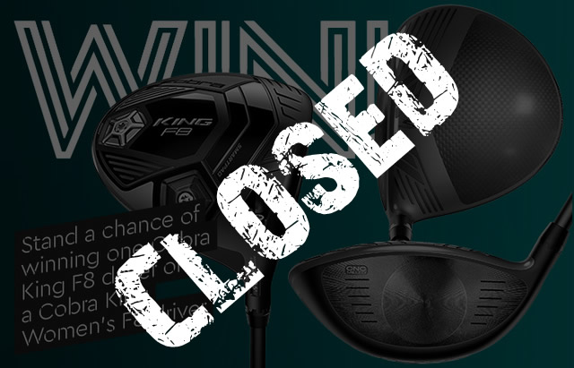 Stand a chance of winning one Cobra King F8 driver or a Cobra King Women's F8 driver